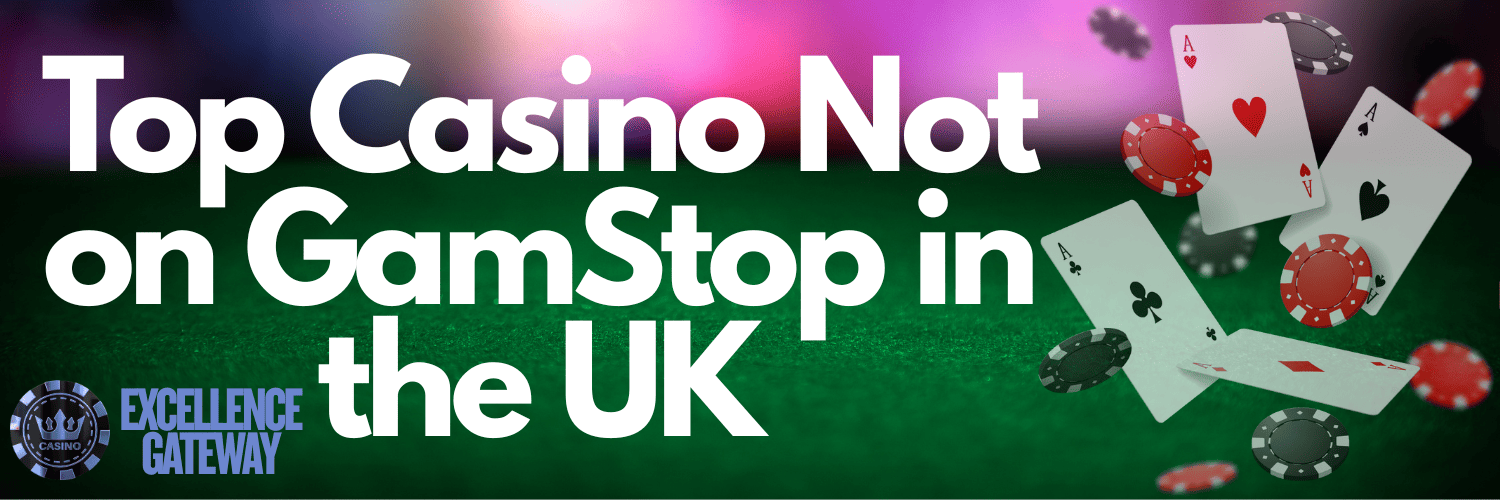 Discover UK Casinos Not on Gamstop Play Freely Discover UK Casinos Not on Gamstop Play Freely